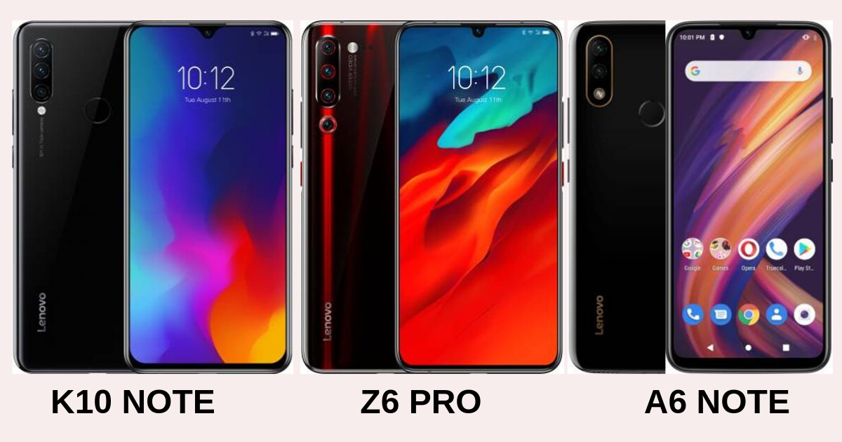 Lenovo Z6 Pro K10 Note A6 Note