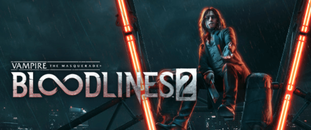 Vampire The Masquerade – Bloodlines 2 - Best Video Games